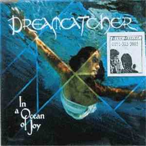 Dreamcatcher  - In A Ocean Of Joy download free