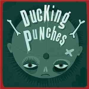 Ducking Punches - Ducking Punches download free