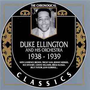 Duke Ellington And His Orchestra - 1938-1939 download mp3 flac