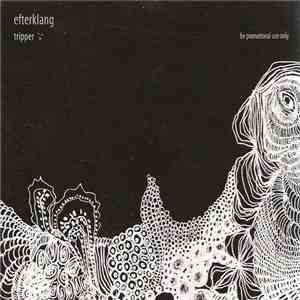 Efterklang - Tripper download free