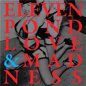 Eleven Pond - 5 Tracks From: Love & Madness download free