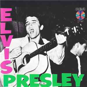 Elvis Presley - Elvis Presley download mp3 flac