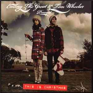 Emmy The Great & Tim Wheeler - This Is Christmas download free Emmy The Great & Tim Wheeler - This Is Christmas download mp3 flac