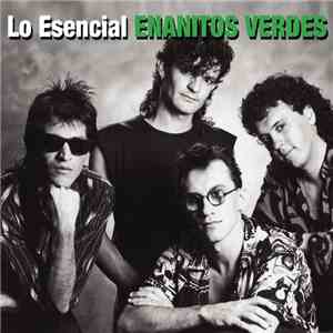 Enanitos Verdes - Lo Esencial download free Enanitos Verdes - Lo Esencial download mp3 flac