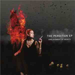 Enslavement Of Beauty - The Perdition download free Enslavement Of Beauty - The Perdition download mp3 flac