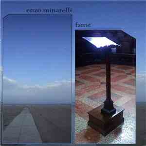Enzo Minarelli - Fame download free Enzo Minarelli - Fame download mp3 flac