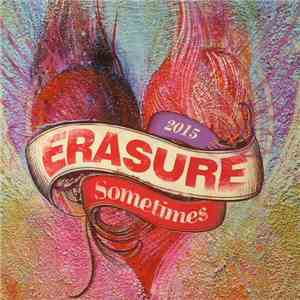 Erasure - Sometimes 2015 download free Erasure - Sometimes 2015 download mp3 flac