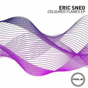 Eric Sneo - Coloured Flames Ep download mp3 flac