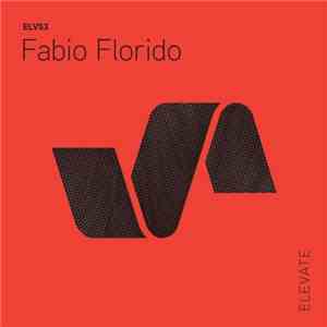 Fabio Florido - Escape EP download free