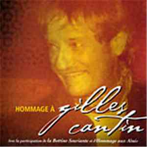 Famille Cantin - Hommage à Gilles Cantin download free Famille Cantin - Hommage à Gilles Cantin download mp3 flac