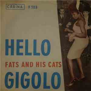 Fats And His Cats - Hello / Gigolo download mp3 flac