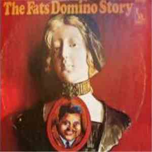 Fats Domino - The Fats Domino Story download mp3 flac