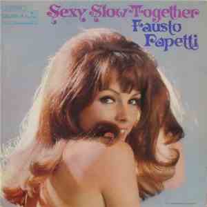 Fausto Papetti - Sexy Slow Together download free