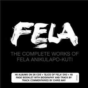 Fela Anikulapo Kuti - The Complete Works Of Fela Anikulapo Kuti download free