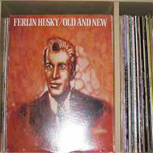 Ferlin Husky - Old And New download free Ferlin Husky - Old And New download mp3 flac