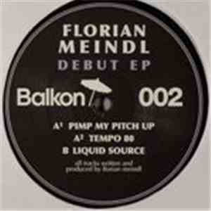 Florian Meindl - Debut EP download free Florian Meindl - Debut EP download mp3 flac