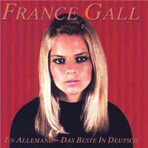 France Gall - En Allemand - Das Beste In Deutsch download free France Gall - En Allemand - Das Beste In Deutsch download mp3 flac