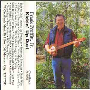 Frank Proffitt, Jr. - Kickin' Up Dust download free