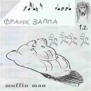 Франк Заппа - Muffin Man download mp3 flac