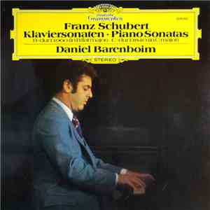 Franz Schubert / Daniel Barenboim - Klaviersonaten Piano ???? Piano Sonatas B-dur D.960 & C-dur D.840 download mp3 flac