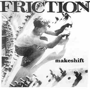 Friction  - Makeshift download mp3 flac
