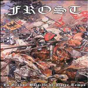 Frost  - La Grande Bataille De Notre Temps download free