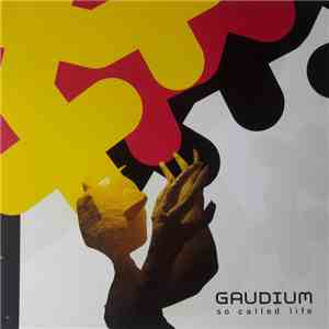 Gaudium - So Called Life download free