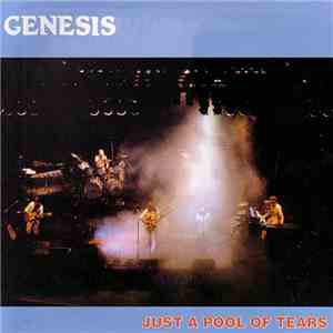 Genesis - Just A Pool Of Tears download mp3 flac