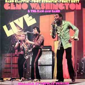 Geno Washington & The Ram Jam Band - Hand Clappin-'Foot Stompin'-Funky-Butt... Live! download free Geno Washington & The Ram Jam Band - Hand Clappin-'Foot Stompin'-Funky-Butt... Live! download mp3 flac