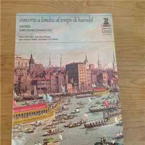 Georg Friedrich Händel - Concerto a Londra al tempo di Haendel download free Georg Friedrich Händel - Concerto a Londra al tempo di Haendel download mp3 flac