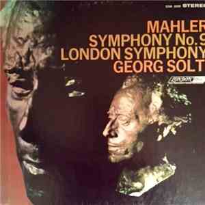 Georg Solti - Gustav Mahler - The London Symphony Orchestra - Mahler Symphony No. 9 download free Georg Solti - Gustav Mahler - The London Symphony Orchestra - Mahler Symphony No. 9 download mp3 flac