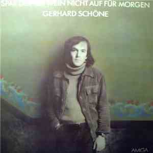 Gerhard Schöne - Spar Deinen Wein Nicht Auf Für Morgen download free Gerhard Schöne - Spar Deinen Wein Nicht Auf Für Morgen download mp3 flac