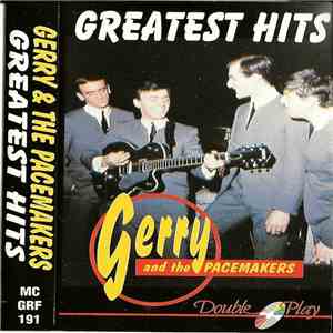 Gerry & The Pacemakers - Greatest Hits download free Gerry & The Pacemakers - Greatest Hits download mp3 flac