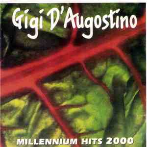 Gigi D'Augostino - Millennium Hits 2000 download mp3 flac