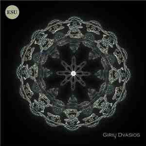 Giriu Dvasios - Esu download mp3 flac