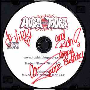 Grandmaster Caz - Hush Tours - The Soundtrack Volume 1 download mp3 flac