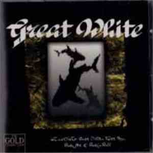 Great White - The Gold Collection download free Great White - The Gold Collection download mp3 flac