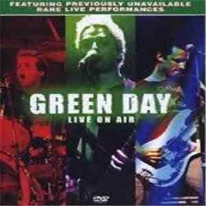 Green Day - Live On Air download free Green Day - Live On Air download mp3 flac
