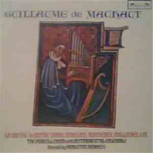 Guillaume de Machaut - The Purcell Choir, Grayston Burgess - La Messe De Notre Dame, Virelais, Rondeaux, Ballades, Lai. download free Guillaume de Machaut - The Purcell Choir, Grayston Burgess - La Messe De Notre Dame, Virelais, Rondeaux, Ballades, Lai. download mp3 flac