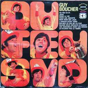 Guy Boucher - Du Feu SVP download free