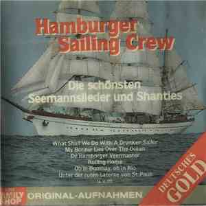Hamburger Sailing Crew - Die Schönsten Seemannslieder Und Shanties download mp3 flac