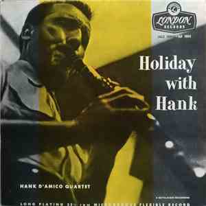 Hank D'Amico Quartet - Holiday With Hank download mp3 flac