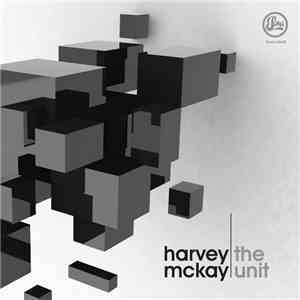 Harvey McKay - The Unit download free Harvey McKay - The Unit download mp3 flac