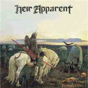 Heir Apparent - Foundations download free Heir Apparent - Foundations download mp3 flac