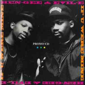 Hen-Gee & Evil-E - If U Were Mine download mp3 flac