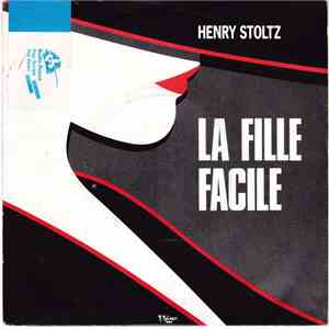 Henry Stoltz - La Fille Facile download free