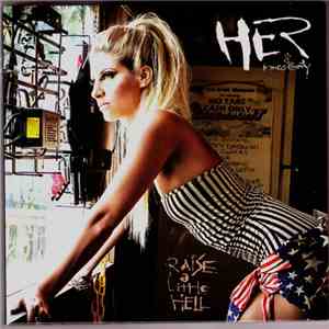 Her & Kings County - Raise A Little Hell download free Her & Kings County - Raise A Little Hell download mp3 flac