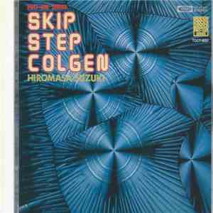 Hiromasa Suzuki - Skip Step Colgen download free Hiromasa Suzuki - Skip Step Colgen download mp3 flac
