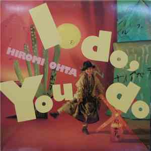 Hiromi Ohta - I Do, You Do download free