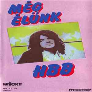 Hobo Blues Band - Még élünk download free Hobo Blues Band - Még élünk download mp3 flac